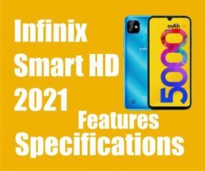 Infinix Smart HD 2021 Smartphone Full Specifications and Features