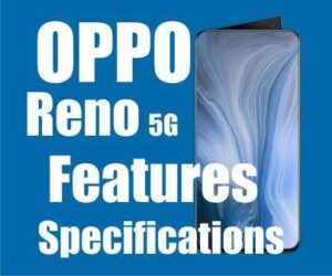 OPPO Reno 5G Smartphone Specifications and Features