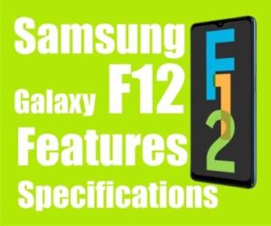 Samsung Galaxy F12 Full Specifications and Features