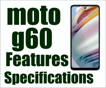 moto g60 smartphone full features and specifications