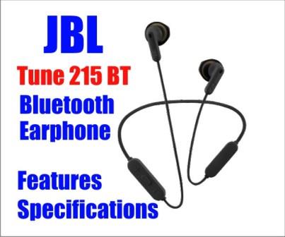 JBL Tune 215BT Bluetooth Earphone Price, Features and Specifications