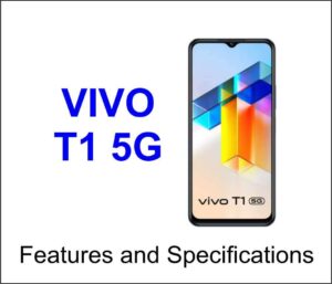 VIVO T1 5G Smartphone Full Features and Specifications